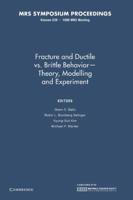 Fracture and Ductile Vs. Brittle Behavior — Theory, Modelling and Experiment: Volume 539