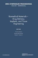 Biomedical Materials — Drug Delivery, Implants, and Tissue Engineering: Volume 550