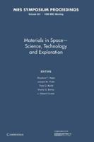 Materials in Space - Science, Technology and Exploration: Volume 551