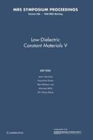 Low-Dielectric Constant Materials V: Volume 565