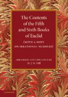 The Contents of the Fifth and Sixth Books of Euclid