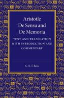 de Sensu and de Memoria: Text and Translation with Introduction and Commentary