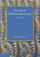 The History of Melanesian Society. Volume 1