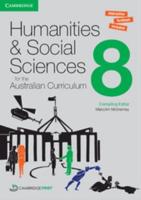 Humanities and Social Sciences for the Australian Curriculum Year 8