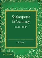 Shakespeare in Germany, 1740-1815