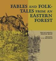 Fables and Folk-Tales from an Eastern Forest