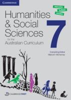 Humanities and Social Sciences for the Australian Curriculum Year 7