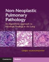 Non-Neoplastic Pulmonary Pathology
