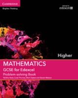GCSE Mathematics for Edexcel. Higher Problem-Solving Book