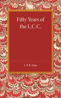 Fifty Years of the L.C.C