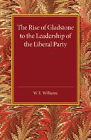 The Rise of Gladstone to the Leadership of the Liberal Party, 1859 to 1868