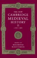 The New Cambridge Medieval History. Volume 2 C.700-C.900