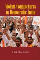 Violent Conjuntures in Democratic India