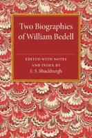 Two Biographies of William Bedell: With a Selection of His Letters and an Unpublished Treatise