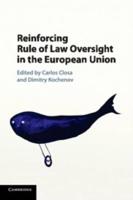 Reinforcing Rule of Law Oversight in the European Union