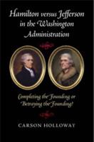 Hamilton Versus Jefferson in the Washington Administration