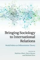 Bringing Sociology to International Relations