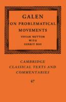 Galen on Problematical Movements