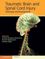 Traumatic Brain and Spinal Cord Injury (South Asian Edition)