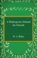 A Shakespeare Manual for Schools