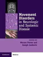 Movement Disorders in Neurologic and Systemic Disease South Asia Edition