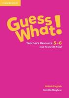 Guess What! Levels 5-6 Teacher's Resource and Tests CD-ROMs