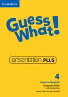Guess What! Presentation Plus. 4 American English