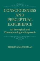 Consciousness and Perceptual Experience