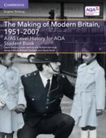 The Making of Modern Britain, 1951-2007. Student Book