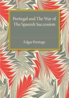 Portugal and the War of the Spanish Succession