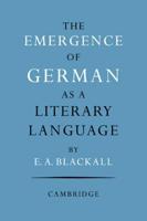 The Emergence of German as a Literary Language, 1700-1775