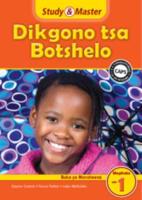 Study & Master Dikgono Tsa Botshelo Buka Ya Morutwana Mophato Wa 1 Setswana