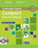 Compact First for Schools. Workbook Without Answers