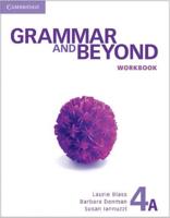 Grammar and Beyond. 4A Workbook