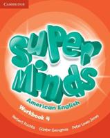 Super Minds American English. Workbook 4