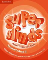 Super Minds American English. Teacher's Book 4