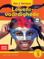 Ken & Verstaan Lewensvaardighede Onderwysersgids Graad 3 Afrikaans