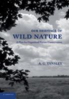 Our Heritage of Wild Nature