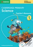 Cambridge Primary Science. 1 Teacher's Resource