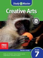 Study & Master Creative Arts Teacher's Guide Grade 7