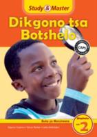 Study & Master Dikgono Tsa Botshelo Buka Ya Morutwana Mophato Wa 2 Setswana
