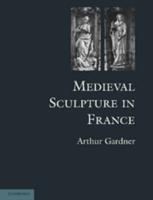 Medieval Sculpture in France