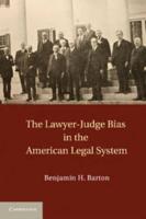 The Lawyer-Judge Bias in the American Legal             System