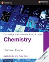 Cambridge International AS and A Level Chemistry. Revision Guide