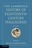 The Cambridge History of Eighteenth-Century Philosophy