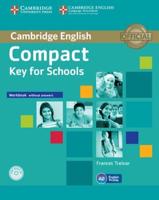 Compact Key for Schools. Workbook Without Answers