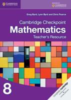 Cambridge Checkpoint Mathematics. Teacher's Resource 8