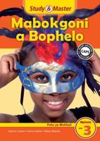 Study & Master Mabokgoni a Bophelo Puku Ya Moithuti Mphato Wa 3 Sepedi