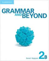 Grammar and Beyond Level 2 Student's Book B and Writing Skills Interactive for Blackboard Pack
