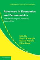 Advances in Economics and Econometrics Volume III Econometrics